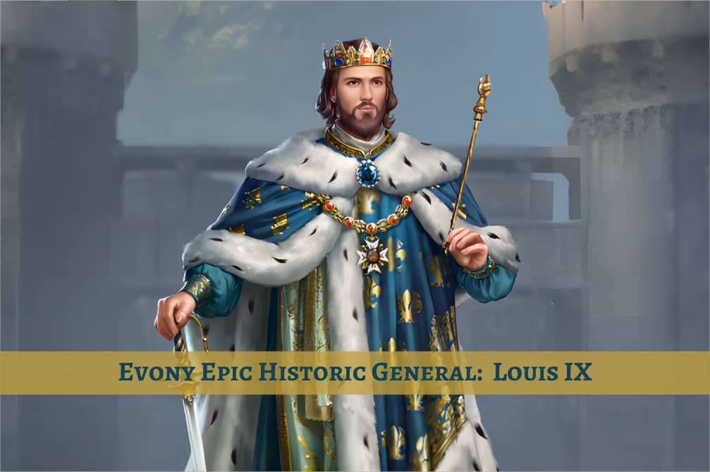 Evony Epic Historic General Louis IX